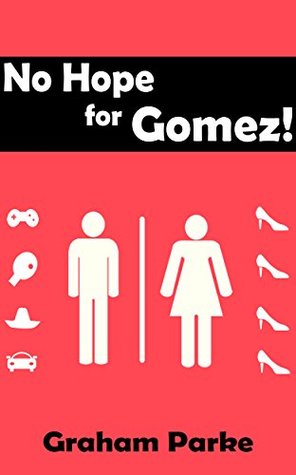 Unisex bathroom. Check shoes, sombreros, video games, and automobiles at the door.